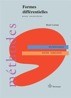 Couverture du livre « Formes différentielles : Avec exercices » de Henri Cartan aux éditions Hermann