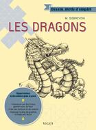 Couverture du livre « Les dragons » de Michael Dobrzycki aux éditions Vigot