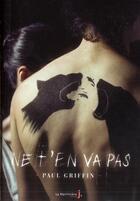 Couverture du livre « Ne t'en va pas » de Paul Griffin aux éditions La Martiniere Jeunesse