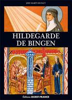 Couverture du livre « Hildegarde de Bingen » de Josy Marty-Dufaut aux éditions Ouest France