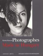 Couverture du livre « Photographes made in hungary » de Kincses aux éditions Actes Sud