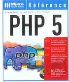 Couverture du livre « Php 5 » de Nicolas Borde et Arnaud Marhin et Marc Thevenet aux éditions Micro Application