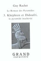 Couverture du livre « Didoufri la pyramide inachevee » de Guy Rachet aux éditions Grand Caractere