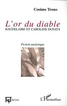 Couverture du livre « L'or du diable - fiction analytique » de Cosimo Trono aux éditions Penta