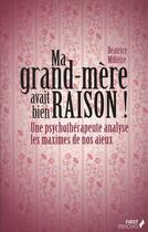 Couverture du livre « Ma grand-mère avait bien raison » de Beatrice Milletre aux éditions First