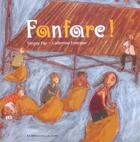 Couverture du livre « Fanfare ! » de Catherine Fontaine et Tanguy Pay aux éditions Renaissance Du Livre