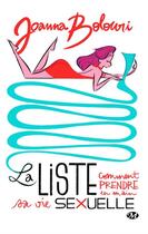 Couverture du livre « La liste ; comment prendre en main sa vie sexuelle » de Joanna Bolouri aux éditions Milady