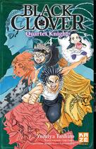 Couverture du livre « Black Clover - quartet knights t.4 » de Yuki Tabata et Yumiya Tashiro aux éditions Crunchyroll