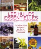 Couverture du livre « Les huiles essentielles ; guide pratique et conseils d'utilisation » de Alix Lefief-Delcourt aux éditions Editions Esi