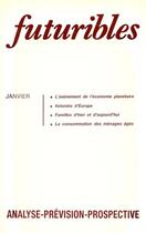 Couverture du livre « Futuribles 117, janvier 1988. L'avènement de l'économie planétaire : Volontés d'Europe » de Guy Aznar et Peter F. Drucker et Charles Du Granrut et Hélène Levy aux éditions Futuribles