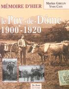 Couverture du livre « Puy De Dome 1900 1920 (Le) » de Marius Gibelin aux éditions De Boree