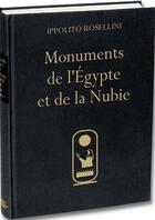 Couverture du livre « Monuments d'egypte et de la nubie » de Ippolito Rosellini aux éditions Bibliotheque Des Introuvables