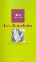 Couverture du livre « Les gauchers » de Marie-Alice Du Pasquier-Grall aux éditions Le Cavalier Bleu