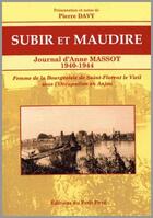 Couverture du livre « Subir et maudire - journal d'anne massot - 1940-1944 » de Pierre Davy aux éditions Petit Pave