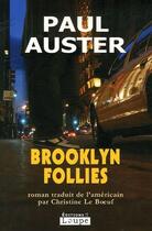 Couverture du livre « Brooklyn follies » de Paul Auster aux éditions Editions De La Loupe