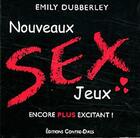Couverture du livre « Cube nouveaux sexe jeux ; coffret » de Emily Dubberley aux éditions Contre-dires