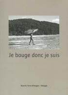 Couverture du livre « Je Bouge Donc Je Suis » de Krifa aux éditions Menges