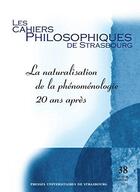 Couverture du livre « La naturalisation de la phénoménologie 20 ans après » de Jean-Luc Petit aux éditions Pu De Strasbourg