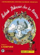 Couverture du livre « Alcibiade Didascaux chez les Romains t.2 ; l'empire » de Clapat et Clanet aux éditions Editions Athena