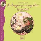 Couverture du livre « Le dragon qui se regardait le nombril » de Stephanie Leon aux éditions Pourpenser