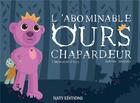 Couverture du livre « L'abominable ours chapardeur » de Sabrina Moguez et Clementin Ferry aux éditions Nats
