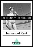 Couverture du livre « Lo bello y lo sublime » de Emmanuel Kant aux éditions Aubier