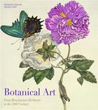 Couverture du livre « Botanical art from renaissance herbaria to the 19th century » de  aux éditions Gingko Press