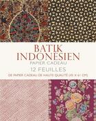 Couverture du livre « Batik indonésien ; papier cadeau » de  aux éditions White Star Kids