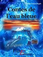 Couverture du livre « Contes de l'eau bleue » de Arthur Conan Doyle aux éditions Thriller Editions