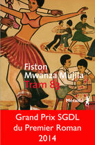 Couverture du livre « Tram 83 » de Fiston Mwanza Mujila aux éditions Metailie