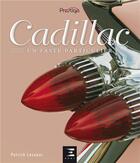 Couverture du livre « Cadillac ; un faste particulier » de Patrick Lesueur aux éditions Etai