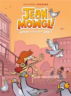 Couverture du livre « Jean-Mowgli Tome 2 : Jamais sans mon slip ! » de Giovanni Jouzeau aux éditions Bamboo