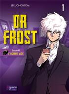 Couverture du livre « Dr Frost Tome 1 » de Jong-Bum Lee aux éditions Kamondo Books