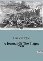 Couverture du livre « A Journal Of The Plague Year » de Daniel Defoe aux éditions Culturea