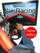 Couverture du livre « Simracing » de Alain Lefebvre aux éditions Pearson