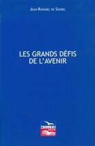 Couverture du livre « Les grands défis de l'avenir » de De Sourel aux éditions Muller