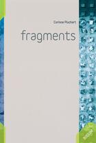 Couverture du livre « Fragments » de Corinne Pluchart aux éditions Vagamundo