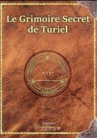 Couverture du livre « Le grimoire secret de Turiel » de Philippe Pissier aux éditions Cle D'or