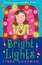 Couverture du livre « Bright Lights » de Linda Chapman aux éditions Children Pbs