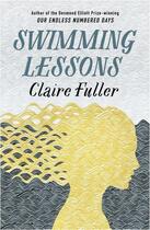 Couverture du livre « Swimming Lessons » de Claire Fuller aux éditions Fig Tree