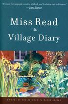 Couverture du livre « Village Diary » de Miss Read aux éditions Orion