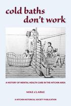 Couverture du livre « Cold baths don't work » de Mike Clarke aux éditions Epagine