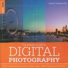 Couverture du livre « DIGITAL PHOTOGRAPHY » de Sophie Goldsworthy aux éditions Rough Guides