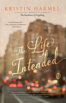 Couverture du livre « The Life Intended » de Kristin Harmel aux éditions Gallery Books