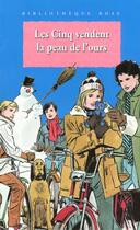 Couverture du livre « Le Club des Cinq Tome 33 : les Cinq vendent la peau de l'ours » de Claude Voilier aux éditions Le Livre De Poche Jeunesse