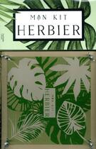 Couverture du livre « Mon kit herbier » de Marthe Mulkey aux éditions Hachette Pratique