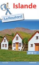 Couverture du livre « Guide du Routard ; Islande (édition 2018/2019) » de Collectif Hachette aux éditions Hachette Tourisme