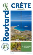 Couverture du livre « Guide du Routard : Crète ; + randonnées (édition 2022/2023) » de Collectif Hachette aux éditions Hachette Tourisme