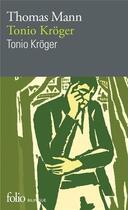 Couverture du livre « Tonio Kroger » de Thomas Mann aux éditions Folio