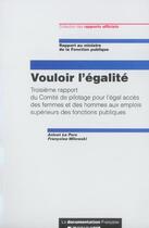 Couverture du livre « Vouloir l'egalite » de Francoise Milewski et Anicet Le Pors aux éditions Documentation Francaise